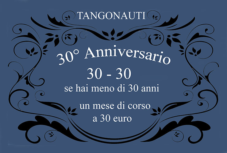 30 Anni di Tango a Torino - Un mese di lezioni a €30
